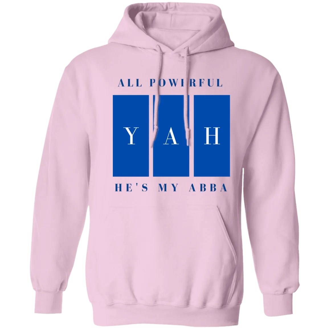 All Powerful YAH Hoodie