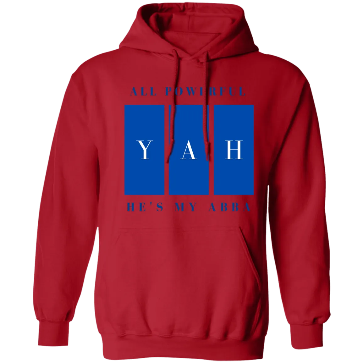 All Powerful YAH Hoodie